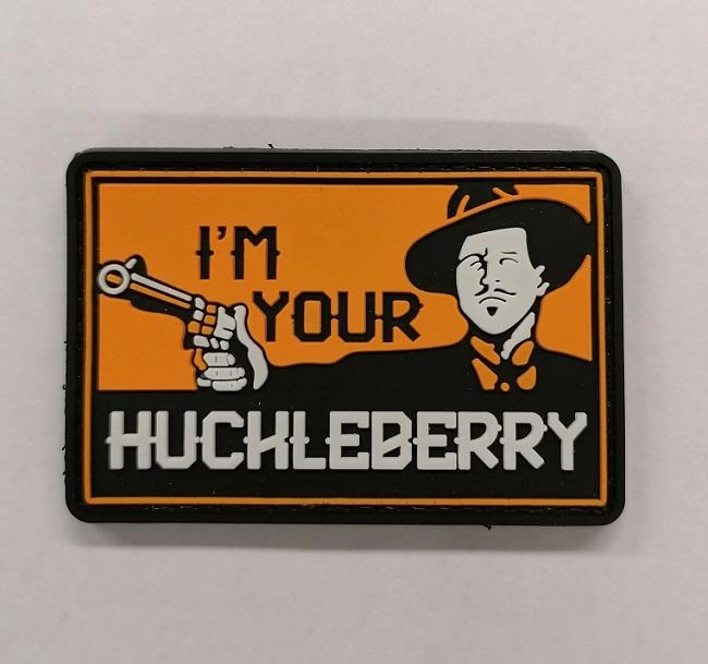 ''I'm your Huckleberry''-velkromerkki, 3D, täysvärinen